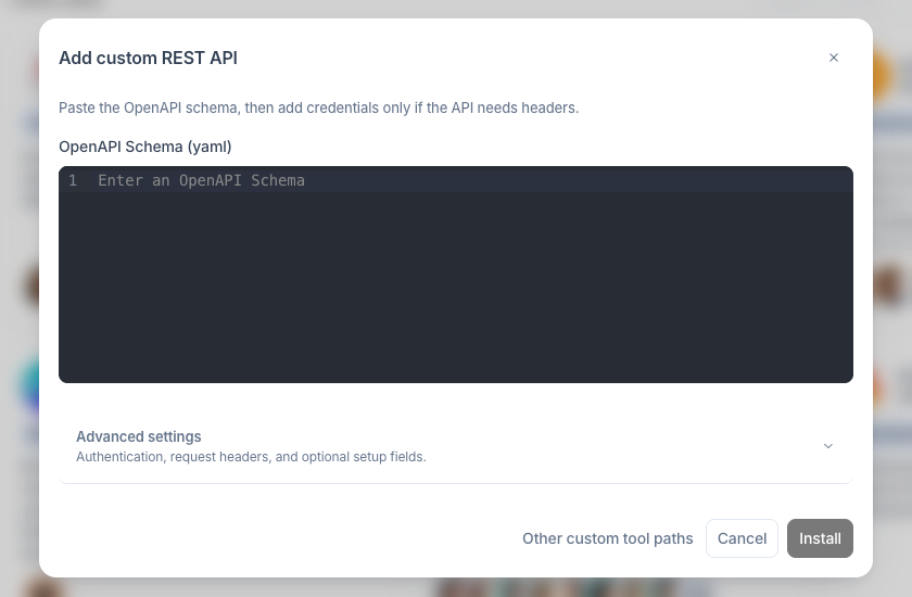 Add custom REST API dialog with the OpenAPI Schema field and Advanced settings